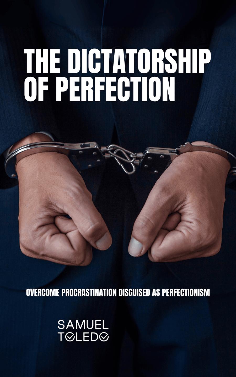 Cover of The Dictatorship of Perfection — English edition
